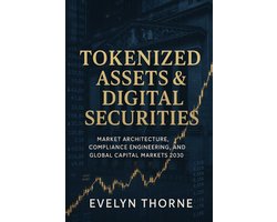 Tokenized Assets & Digital Securities