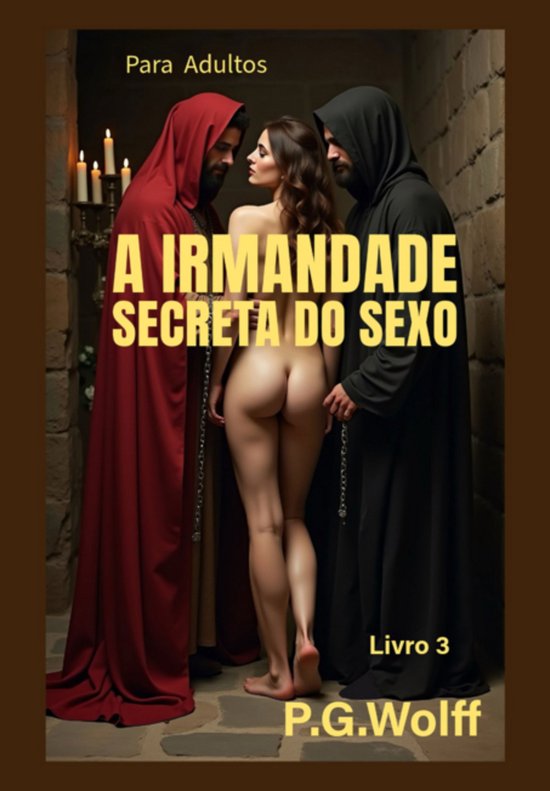 A Irmandade Secreta Do Sexo - cover