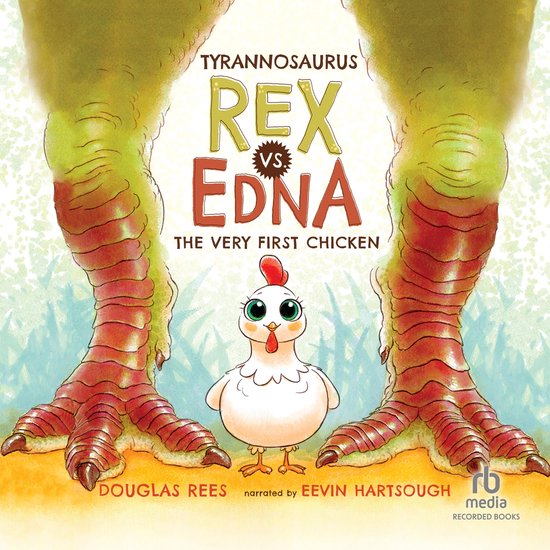 Tyrannosaurus Rex vs. Edna the Very First Chicken - cover