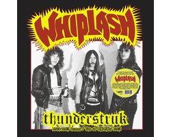 Whiplash - Thunderstruk: 1984-1985 Demos / Live At CBGB's 1983 (LP)