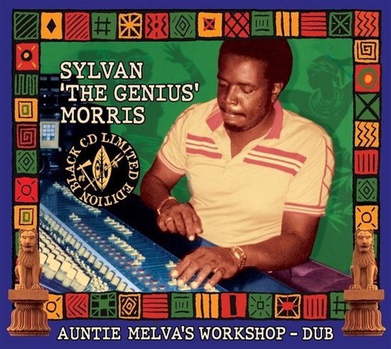 Sylvan 'The Genius' Morris - Auntie Melva's Workshop Dub (CD)
