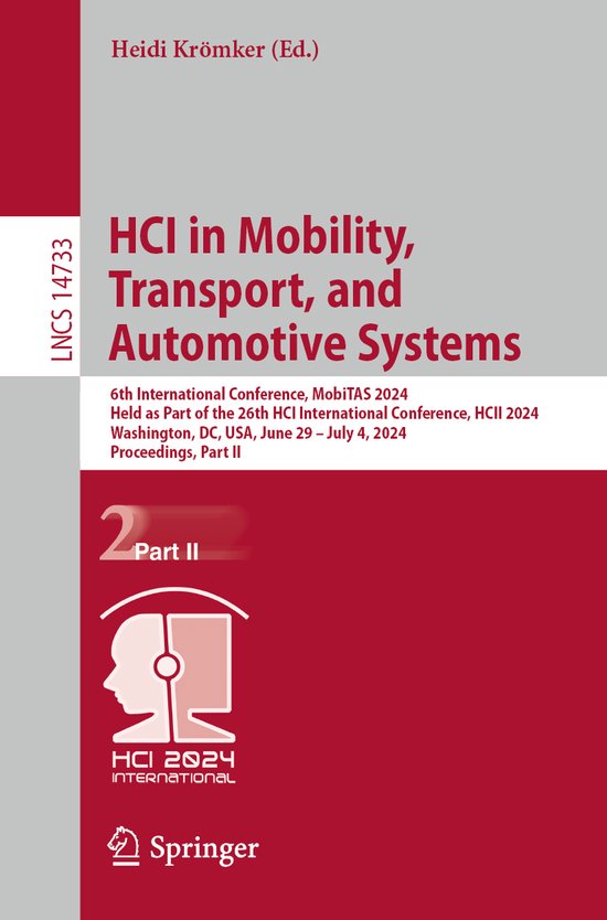 Lecture Notes in Computer Science14733- HCI in Mobility, Tra ... - cover