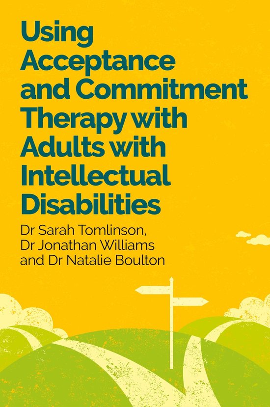 Using Acceptance and Commitment Therapy with Adults with Int ... - cover