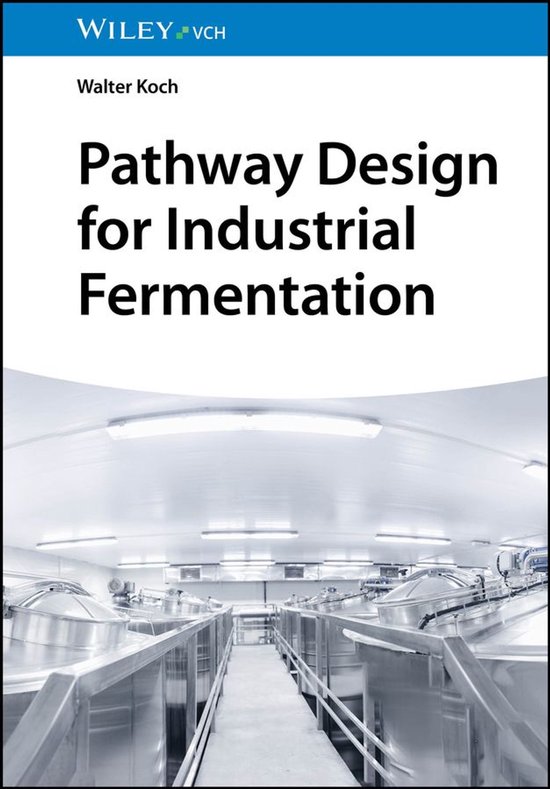 Pathway Design for Industrial Fermentation - cover