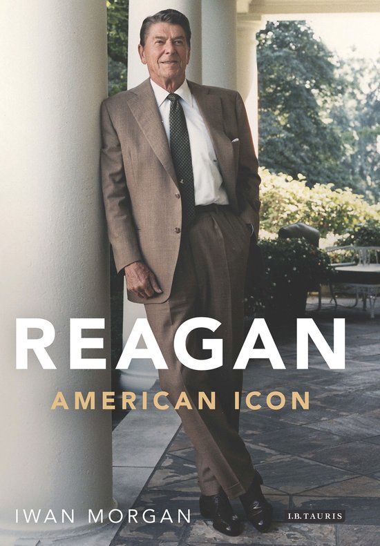 Bloomsbury Series on the Modern American Presidency - Reagan - cover
