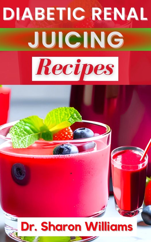 DIABETIC RENAL JUICING RECIPES
