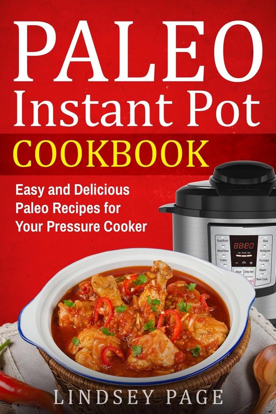 Paleo Instant Pot Cookbook: Easy and Delicious Paleo Recipes ... - cover
