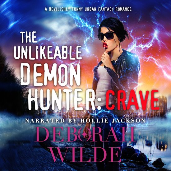The Unlikeable Demon Hunter: Crave - cover