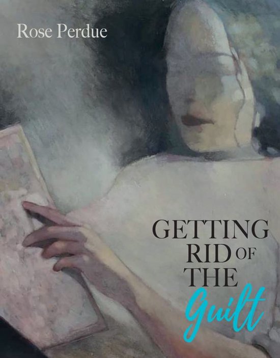 Getting Rid of the Guilt - cover