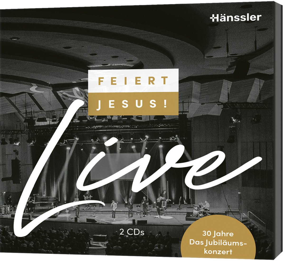 Feiert Jesus! live (30 Jahre): Das Jubiläumskonzert