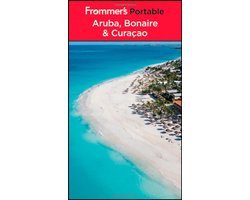 Reisgids Aruba, Bonaire en Curaçao: Eilandhoppen en Duiken