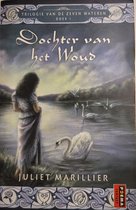 Zeven Wateren / 1 Dochter Van Het Woud