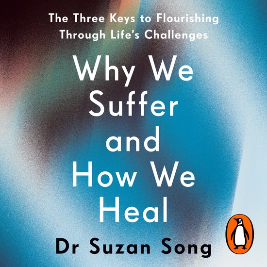 Why We Suffer and How We Heal - cover