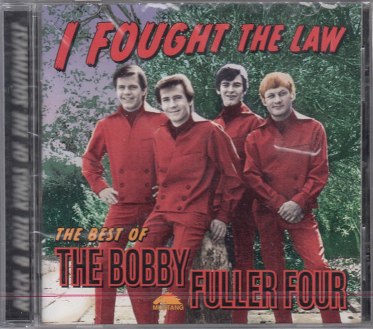 I Fought The Law: Best Of The Bobby Fuller Four