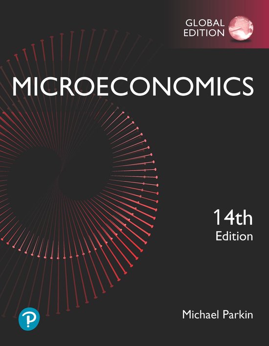 Microeconomics Global Edition, 14e druk, door Michael Parkin.