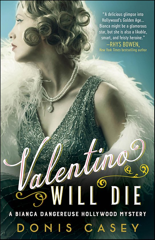 Bianca Dangereuse Hollywood Mysteries 2 - Valentino Will Die - cover