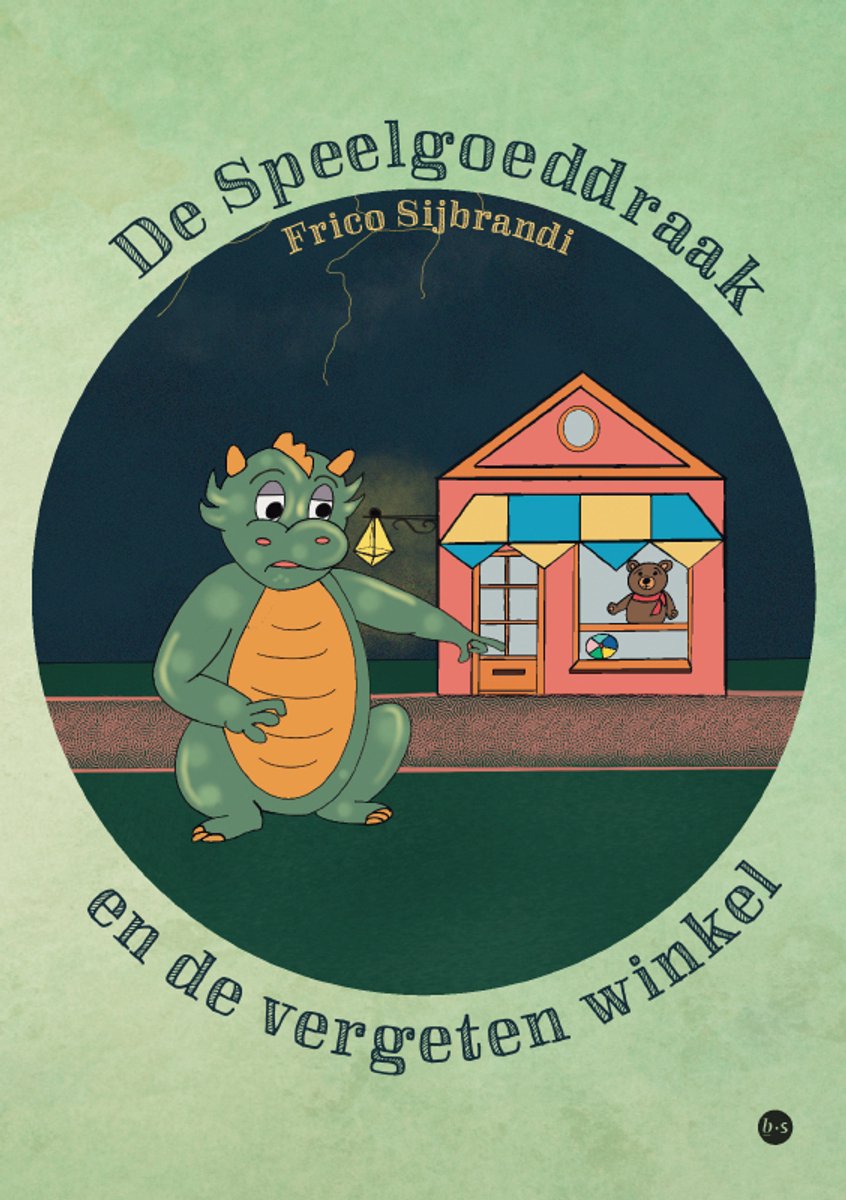 Omslag van De Speelgoeddraak en de vergeten winkel