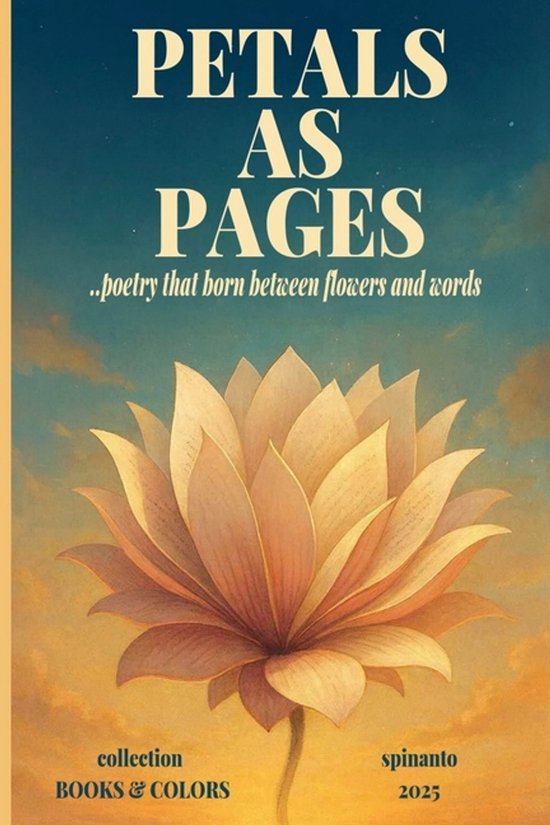 Books & Colors- PETALS AS PAGES ...poetry that born between  ... - cover