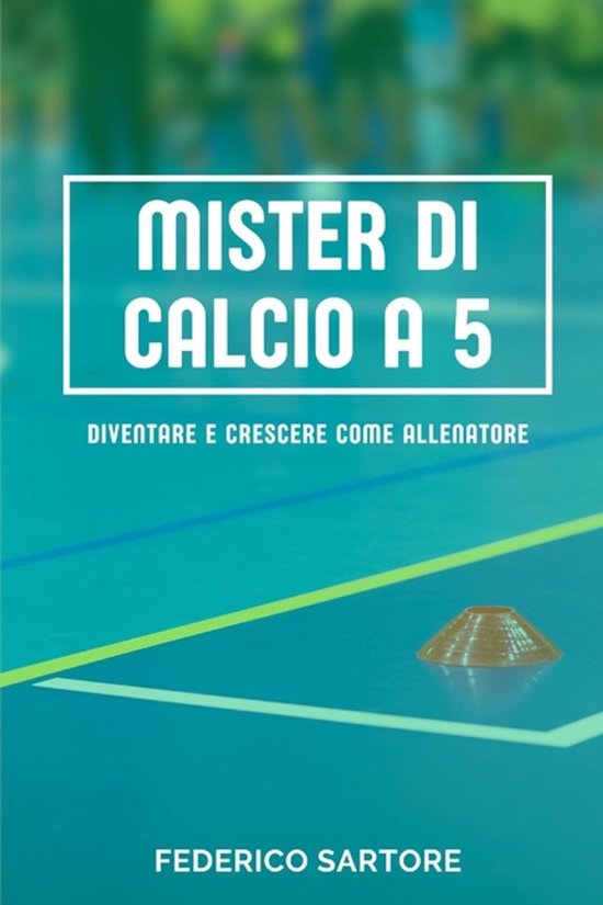 Mister di Calcio a 5 - cover
