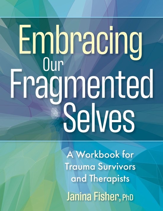 Embracing Our Fragmented Selves - cover