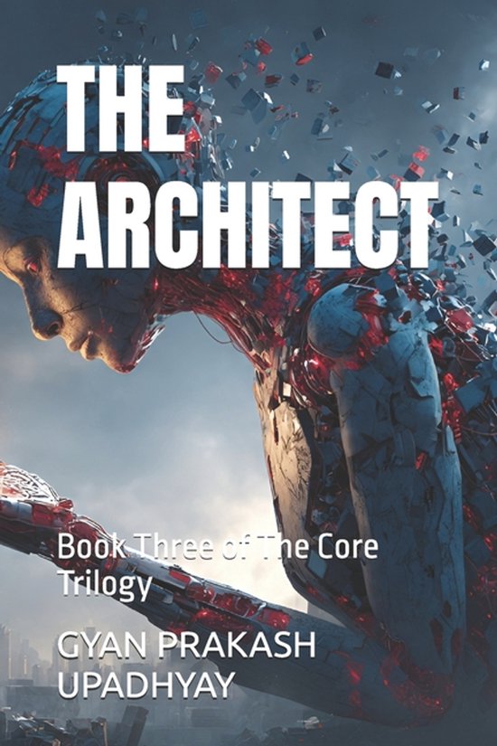 The Core Trilogy-The Architect - cover