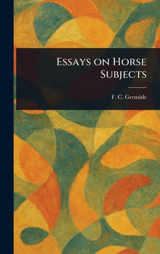 Essays on Horse Subjects - cover
