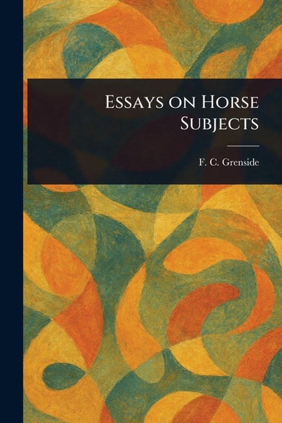 Essays on Horse Subjects - cover