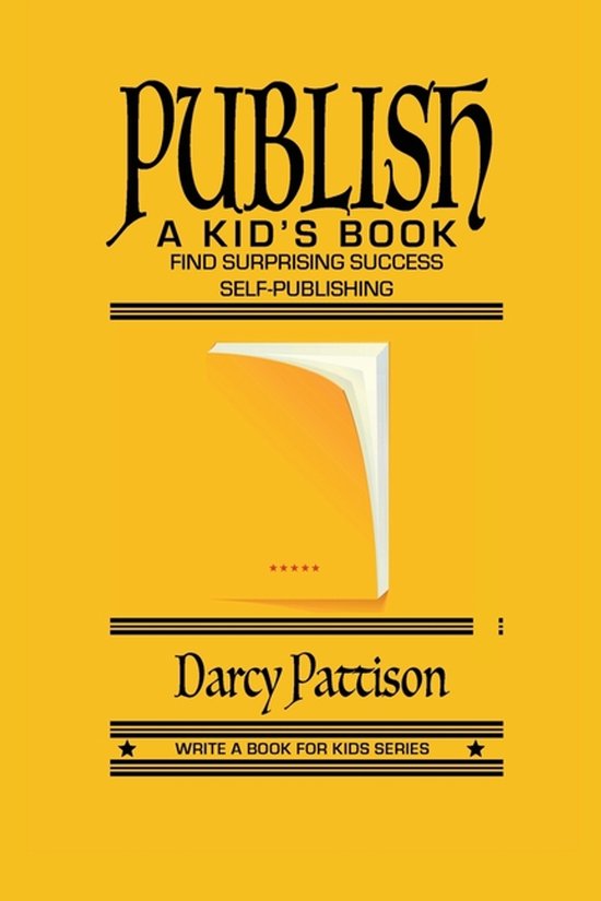 Write a Book for Kids- Publish a Kid's Book - cover