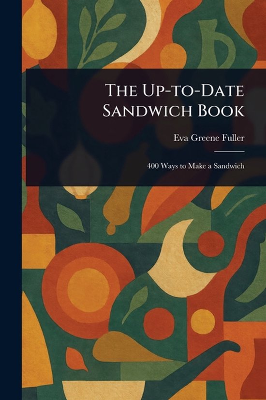 The Up-to-Date Sandwich Book - cover