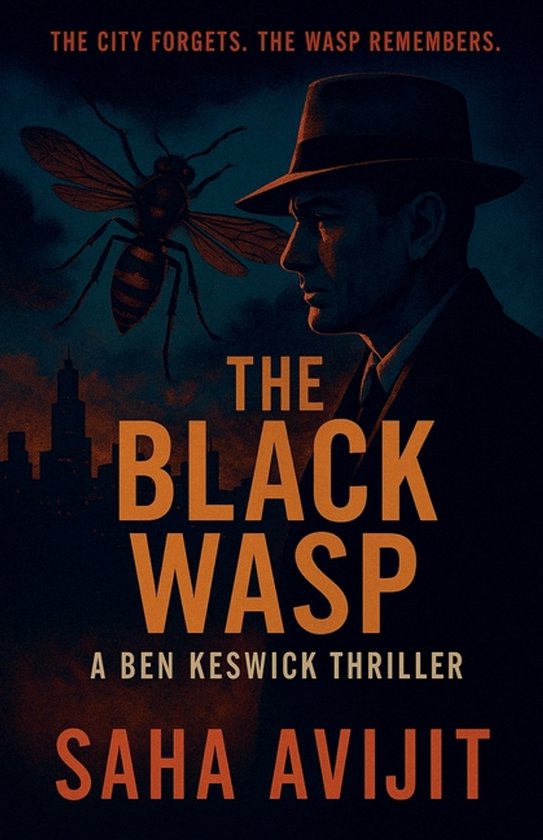 Ben Keswick Investigations-The Black Wasp - cover