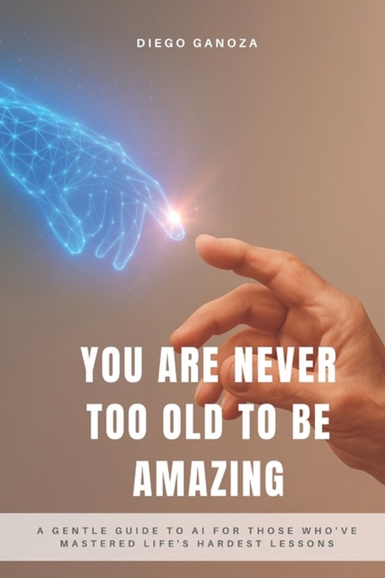 You're Never Too Old to Be Amazing - cover