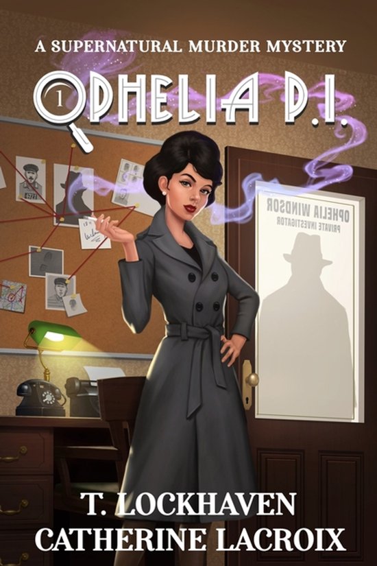 Ophelia P.I.- Ophelia P.I. (Book 1) - cover