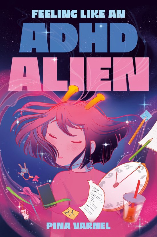 Feeling Like an ADHD Alien: A Graphic Novel - cover