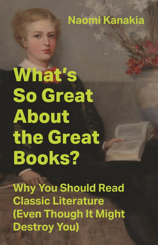 What's So Great About the Great Books? - cover