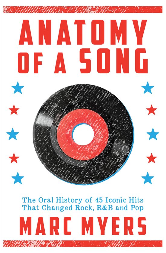 Boekomslag met de titel 'Anatomy of a Song', een zwart met rood vinyl en blauwe en rode sterren.