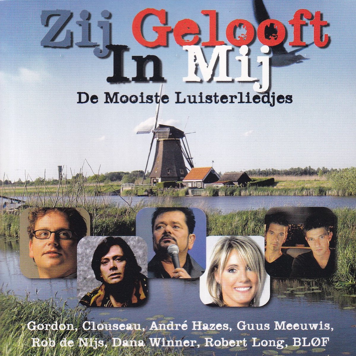 Zij gelooft In Mij - De Mooiste Luisterliedjes