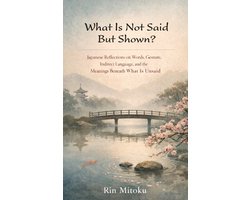 What Is Not Said But Shown?