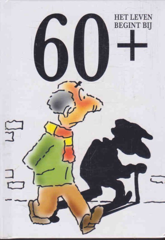 9789461449757 - Het Leven begint bij 60+