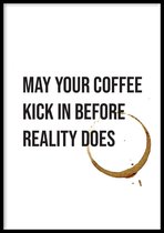 Poster Coffee Kick In - 30x40cm met Fotolijst – Keuken Poster – Ingelijst