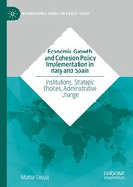 International Series on Public Policy - Economic Growth and Cohesion Policy Implementation in Italy and Spain