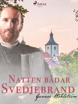 Natten bådar svedjebrand