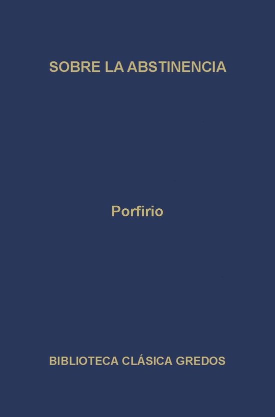 Biblioteca Clásica Gredos 69 - Sobre la abstinencia - cover