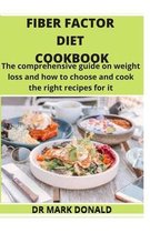 Fiber Factor Diet Cookbook