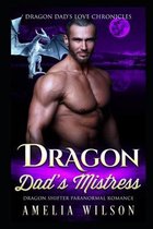 Dragon Dad's Mistress