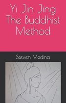 Yi Jin Jing The Buddhist Method