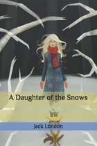 A Daughter of the Snows