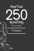 More than 250 inspirations for your tattoo - Flowers