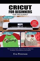 Cricut for Beginners for the Elderly