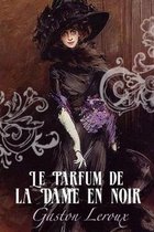 Le Parfum de la Dame en noir