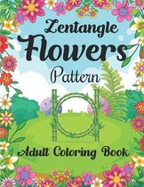 Zentangle Flowers Pattern Adult Coloring Book